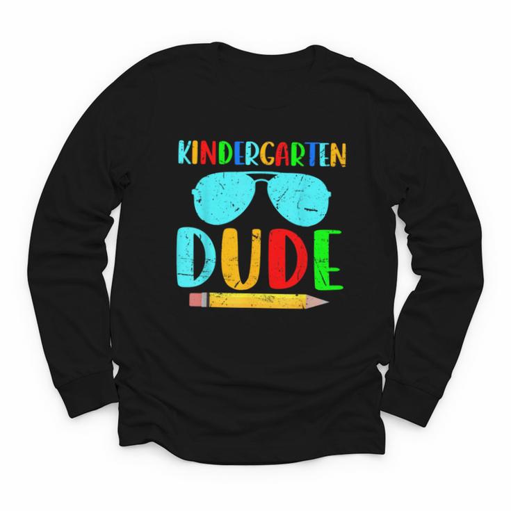 Kindergarten Dude First Day Back To School Kids Boys Youth Long Sleeve Tee