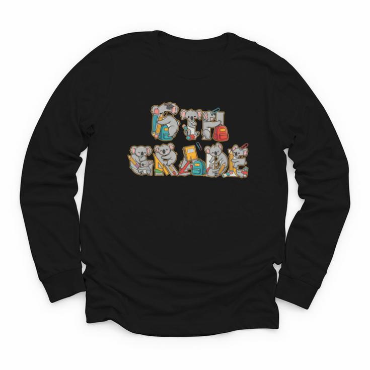 Koala Sixth Grade Back To School Kids Boys Girls Youth Long Sleeve Tee