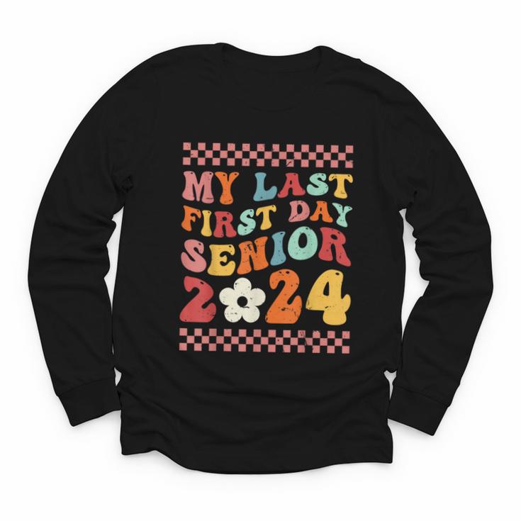 My Last First Day Senior 2024 Back To School Class Of 2024 Youth Long Sleeve Tee
