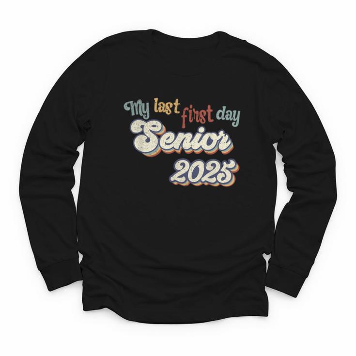 My Last First Day Senior 2025 Back To School Vintage Cool Youth Long Sleeve Tee