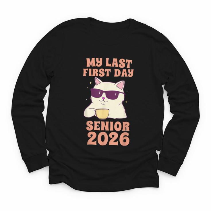 My Last First Day Senior 2026 Cat Back To School Class 2026 Youth Long Sleeve Tee