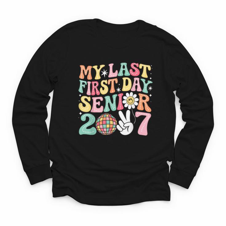 My Last First Day Senior 2027 Back To School Class Of 2027 Youth Long Sleeve Tee