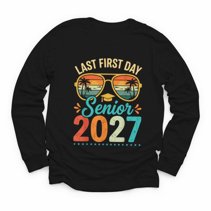 Last First Day Senior 2027 Back To School Students Tee Youth Long Sleeve Tee