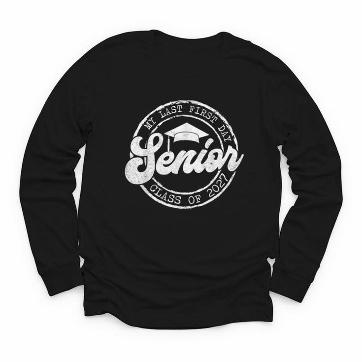 My Last First Day Senior 27 Class Of 2027 Back To School Youth Long Sleeve Tee