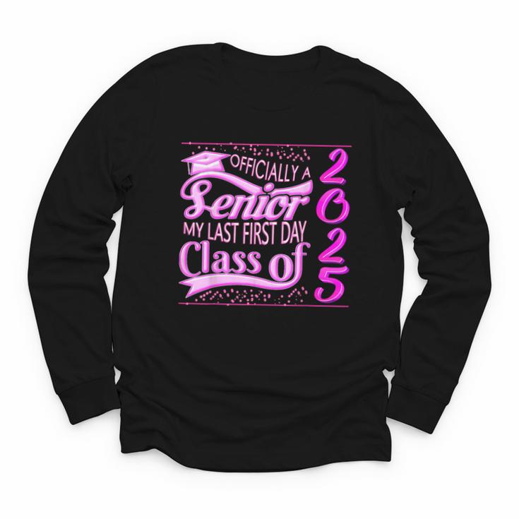 My Last First Day Senior Back To School 2025 Class Of 2025 Youth Long Sleeve Tee