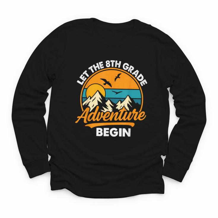 Let The 8th Grade Adventure Begin Back To School Youth Long Sleeve Tee