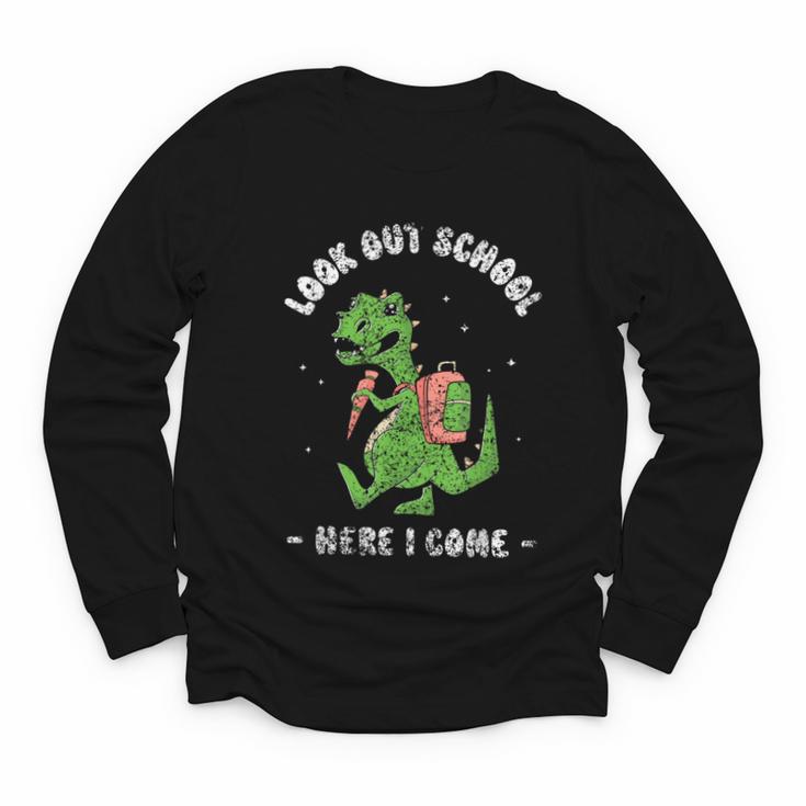 Look Out School Here I Come Grade Kids Pupil Back To School Youth Long Sleeve Tee