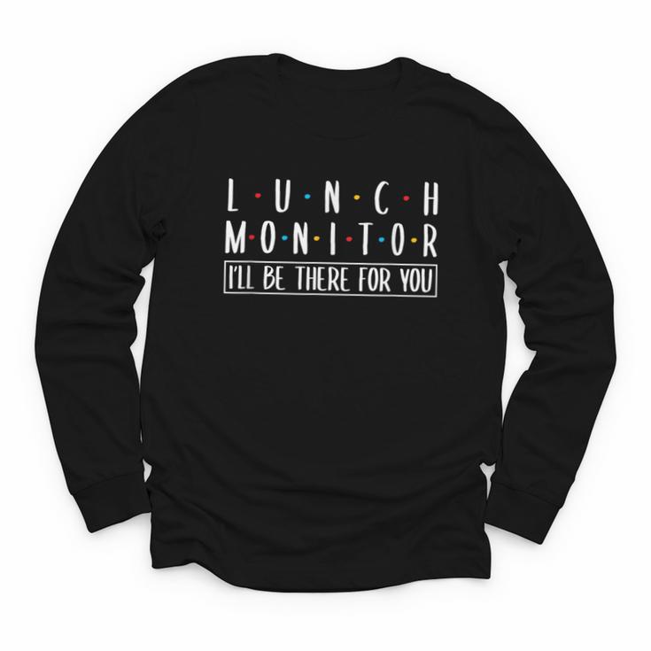 Lunch Monitor School Cafeteria Back To School Canteen Youth Long Sleeve Tee