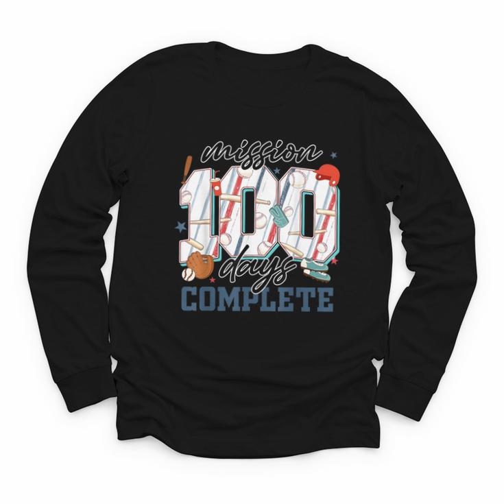 Mission 100 Days Complete Baseball 100th Day Of School Boys Youth Long Sleeve Tee