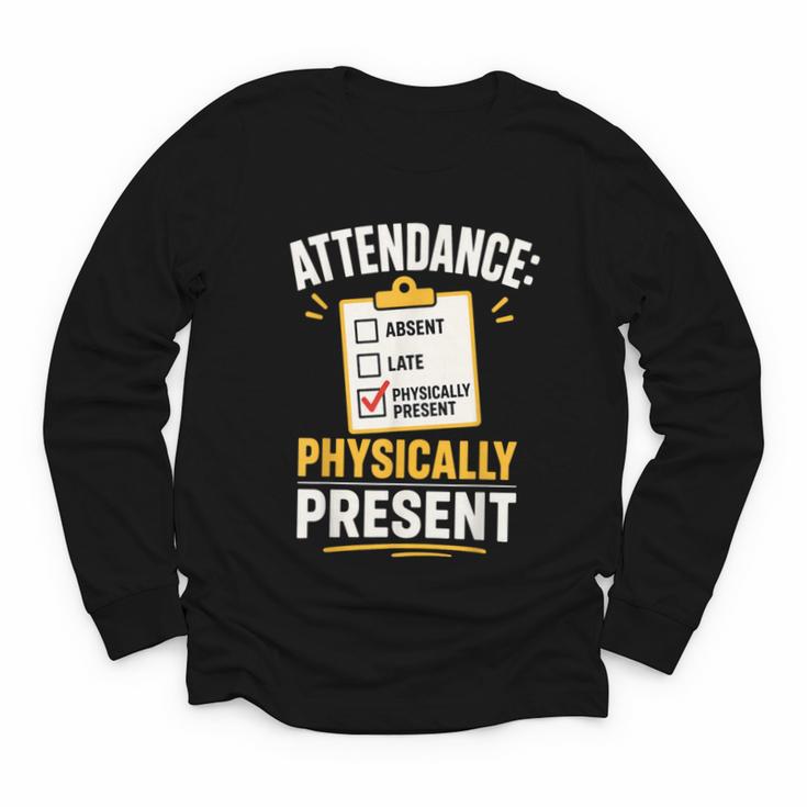 Physically Present Mentally Absent Back To School Youth Long Sleeve Tee