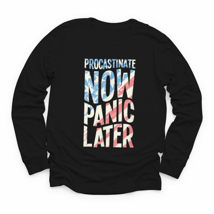Procrastinate Now Panic Later Back To School Youth Long Sleeve Tee