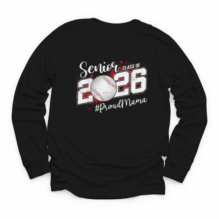 Proud Mama Of A 2026 Senior Baseball Graduation Mom Youth Long Sleeve Tee