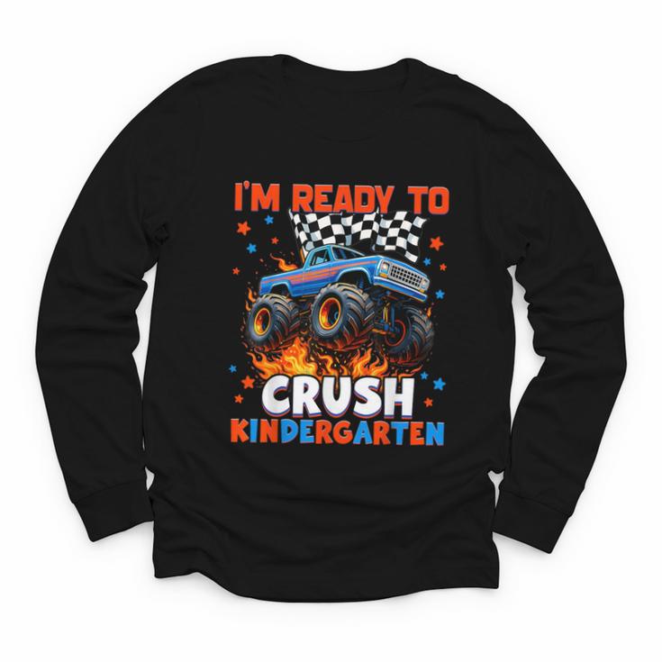 Ready To Crush Kindergarten Monster Truck Back To School Boy Youth Long Sleeve Tee