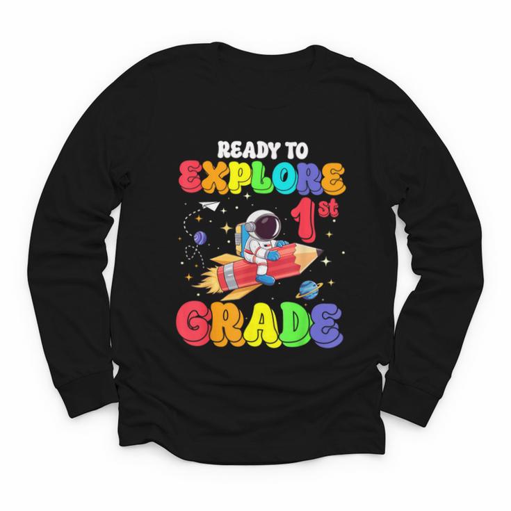 Ready To Explore 1st Grade Astronaut Back To School Youth Long Sleeve Tee