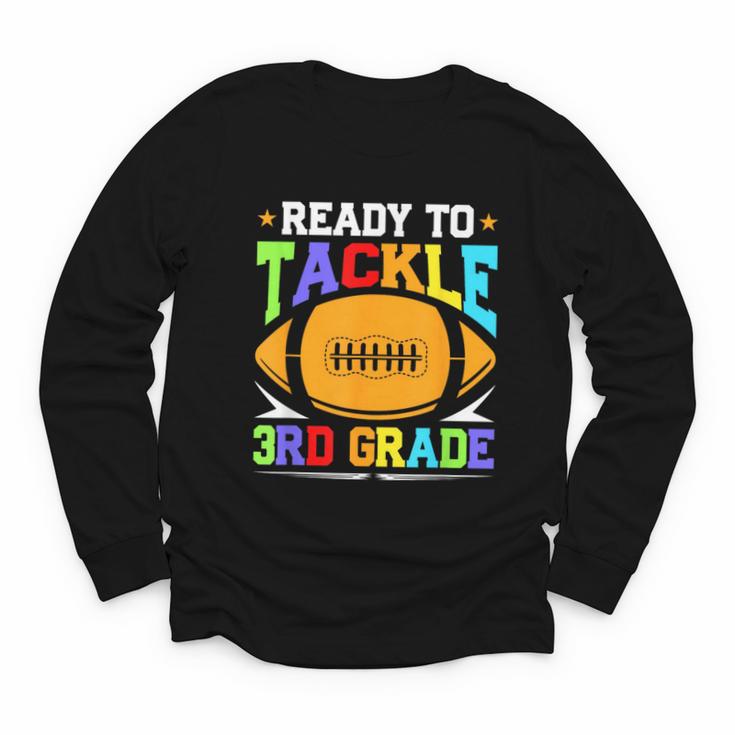 Ready To Tackle 3rd Grade Back To School Kids Football Youth Long Sleeve Tee