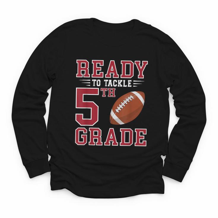 Ready To Tackle 5th Grade Back To School First Day Of School Youth Long Sleeve Tee