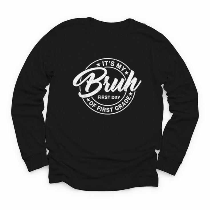 Retro Bruh Its My First Day Of 1st Grade Back To School Kids Youth Long Sleeve Tee