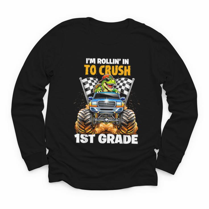 Rollin Crush Dinosaur Monster Truck Back To School 1st Grade Youth Long Sleeve Tee