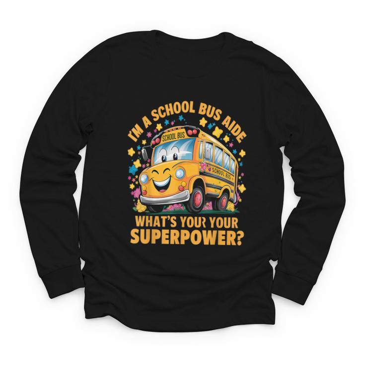 I Am A School Bus Aide Back To School Youth Long Sleeve Tee