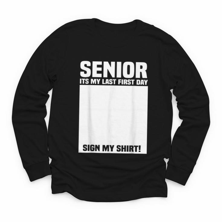 Senior 2026 Last First Day Senior Back To School Sign My Youth Long Sleeve Tee