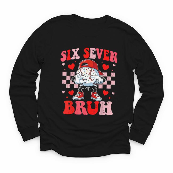 Six Seven 67 Bruh 6 7 Meme Baseball Ice Cream Drip Valentine Youth Long Sleeve Tee