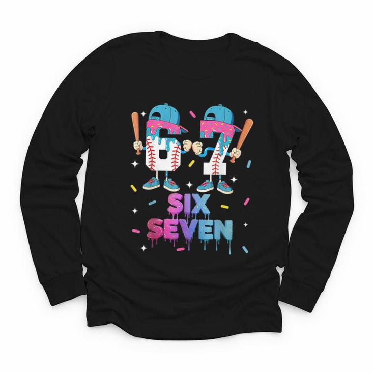 Six Seven Baseball Ice Cream Drip 6 7 Meme Gen Alpha Slang Youth Long Sleeve Tee