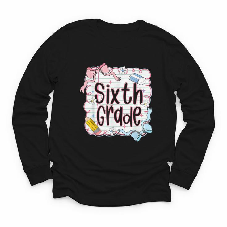 Sixth Grade Back To School For Girls Pink Notebook Youth Long Sleeve Tee