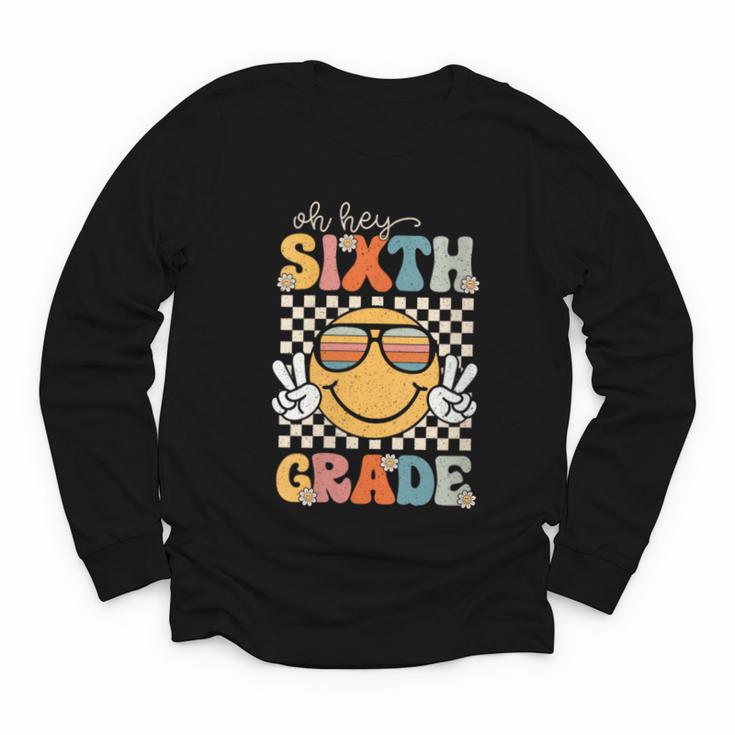 Sixth Grade Oh Hey Smile Retro Back To School 6th Grade Youth Long Sleeve Tee