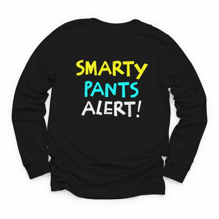 Smarty Pants Alert Nerd & Kids Back To School Youth Long Sleeve Tee