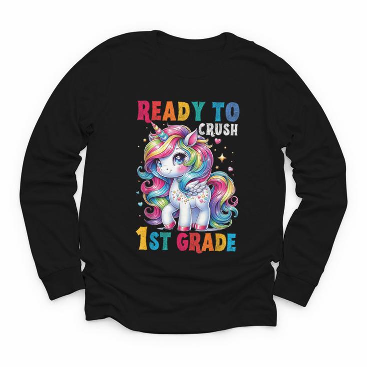 Student Unicorn Ready Back To School Crush 1st Grade Girls Youth Long Sleeve Tee