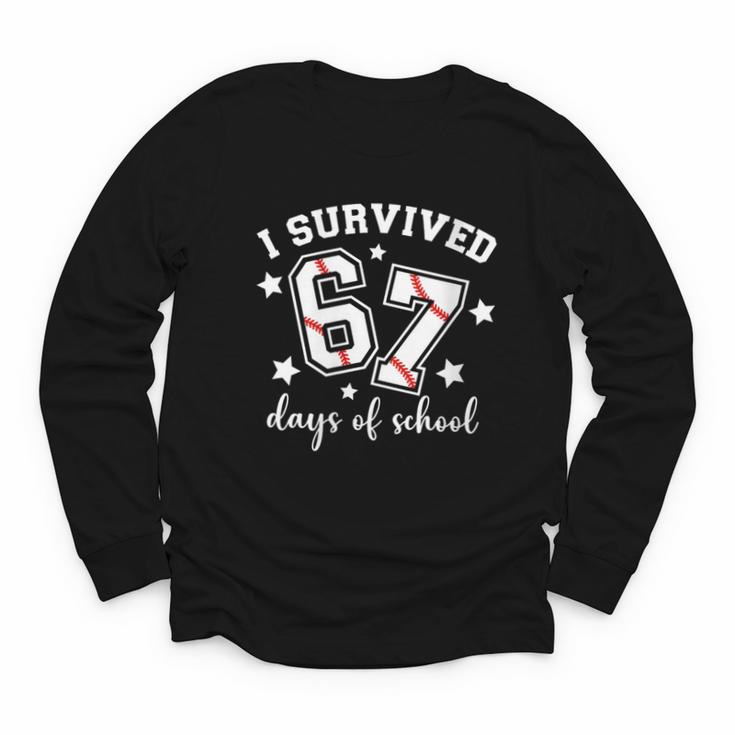 I Survived 67 Days Of School Baseball Six Seven Teacher Youth Long Sleeve Tee