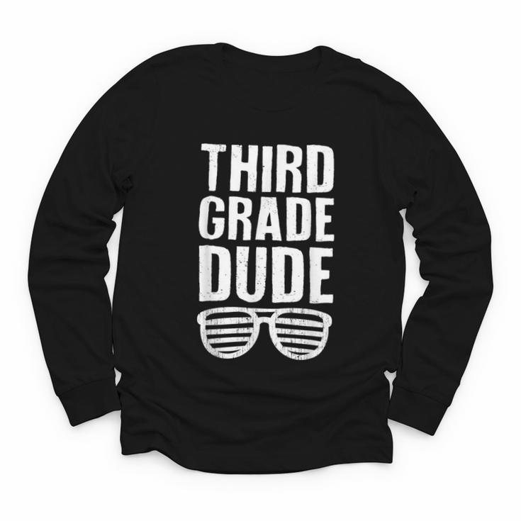 Third Grade Dude First Day Back To School Boys Kids Youth Long Sleeve Tee