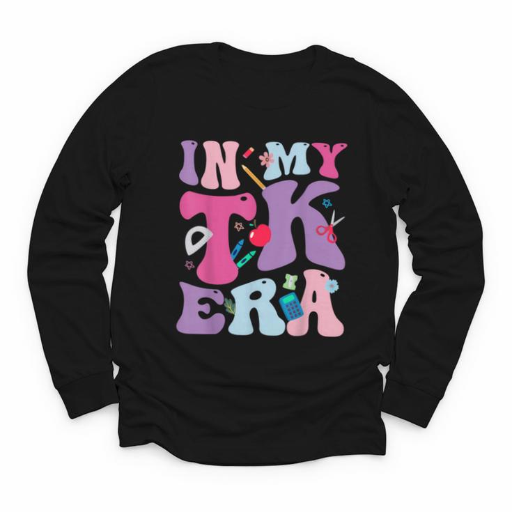 In My TK EraTransitional Kindergaten Back To School Youth Long Sleeve Tee