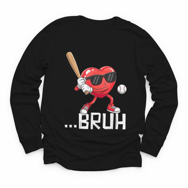 Valentines Bruh Red Heart Playing Baseball Men Boys Kids Youth Long Sleeve Tee