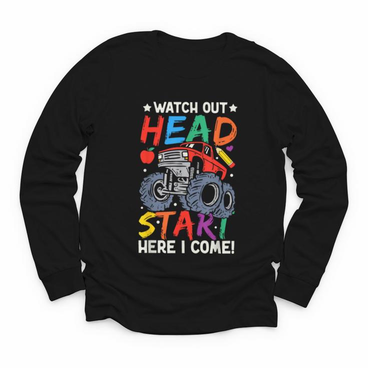Watch Out HeadStart Here I Come Monster Truck Back To School Youth Long Sleeve Tee