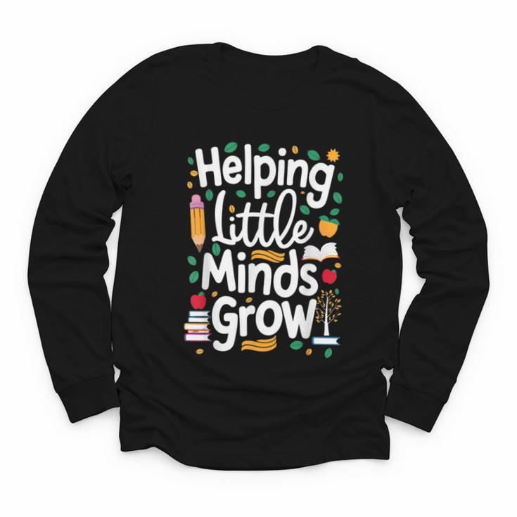Women's Helping Little Minds Grow Back To School Apparel Youth Long Sleeve Tee