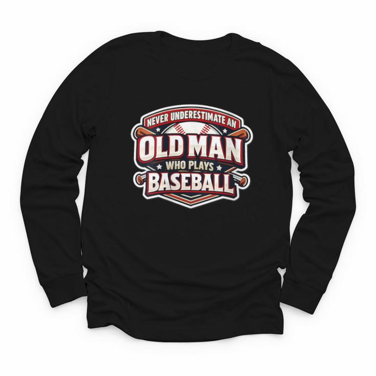 Women's Never Underestimate An Old Man Who Plays Baseball Youth Long Sleeve Tee