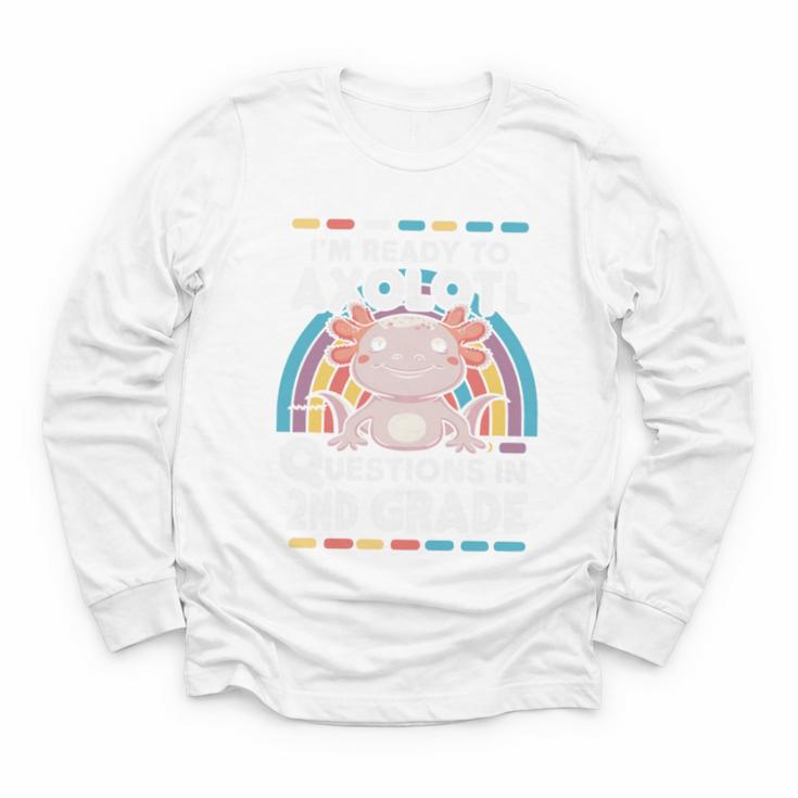2nd Grade Axolotl Questions Back To School Youth Long Sleeve Tee