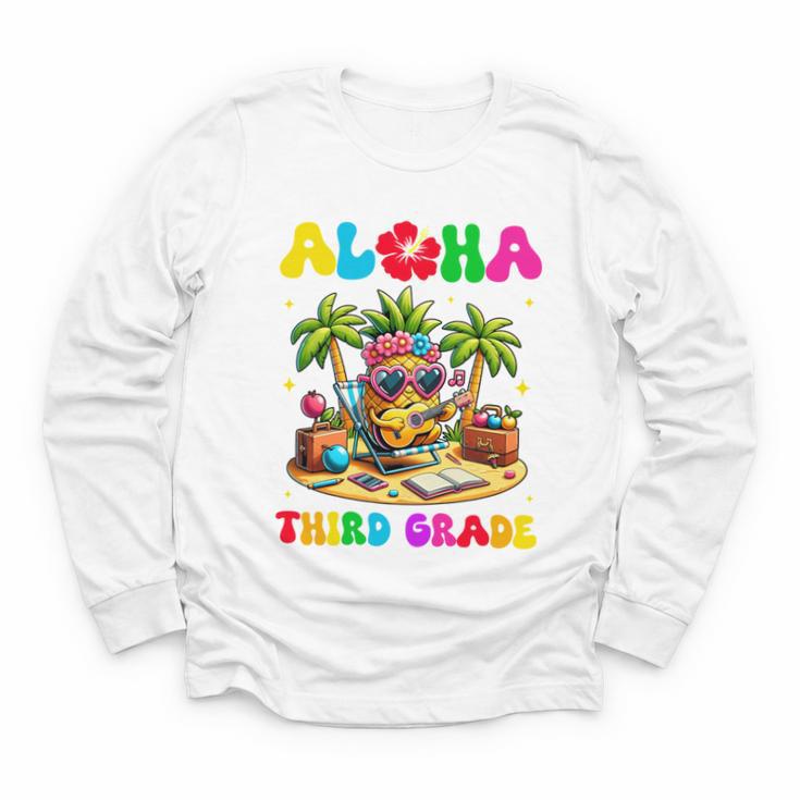 Aloha Third Grade Pineapple Hawaii Back To School Kids Girl Performance Youth Long Sleeve Tee
