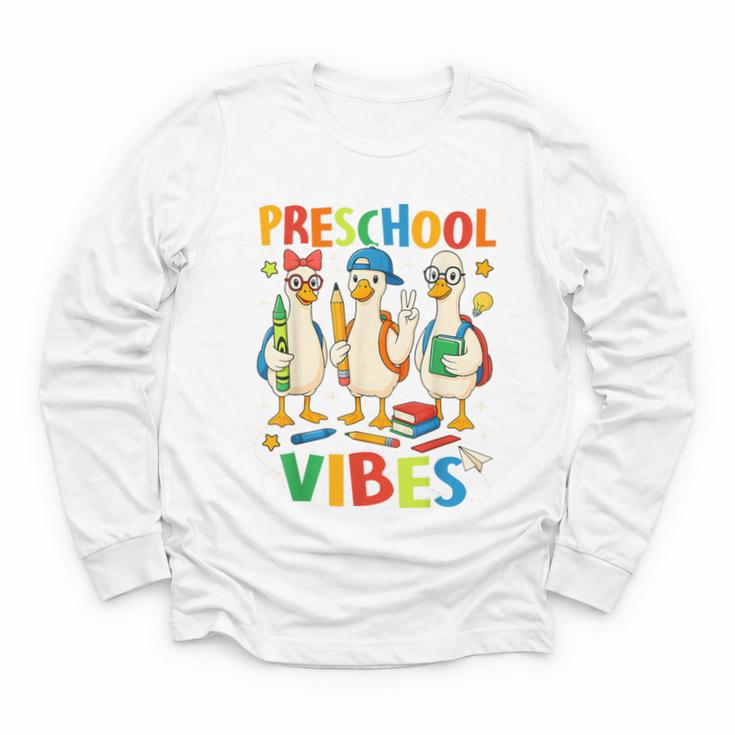 Back To School Cute Goose Preschool Vibes Girls Boys Youth Long Sleeve Tee