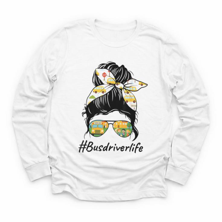 Bus Driver Life Messy Bun Back To School Bus Driver Youth Long Sleeve Tee
