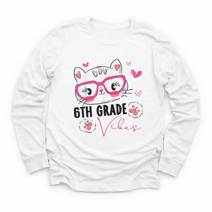 Cute 6th Grade Vibes Cat Kitten Lover Back To School Girls Youth Long Sleeve Tee