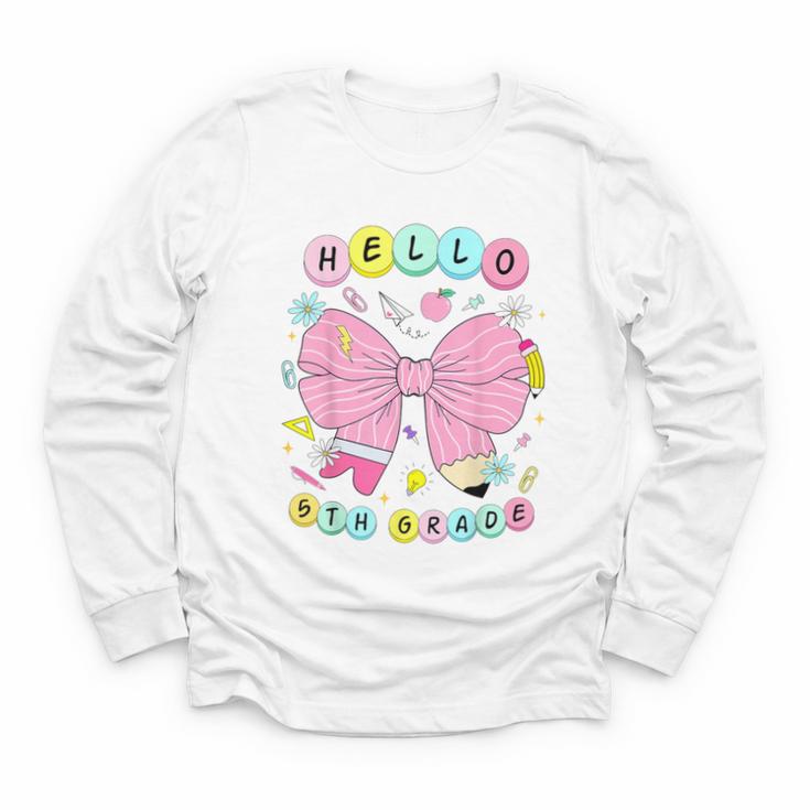 Hello Fifth Grade Coquette Bow 5th Grade Back To School Girl Youth Long Sleeve Tee