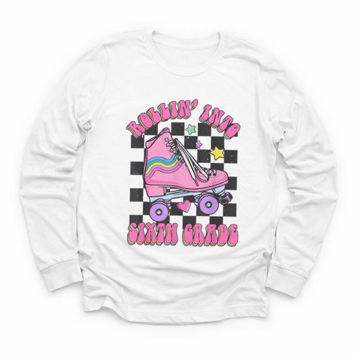 Kids Back To School Skating Rollin Into Sixth 6th Grade Youth Long Sleeve Tee