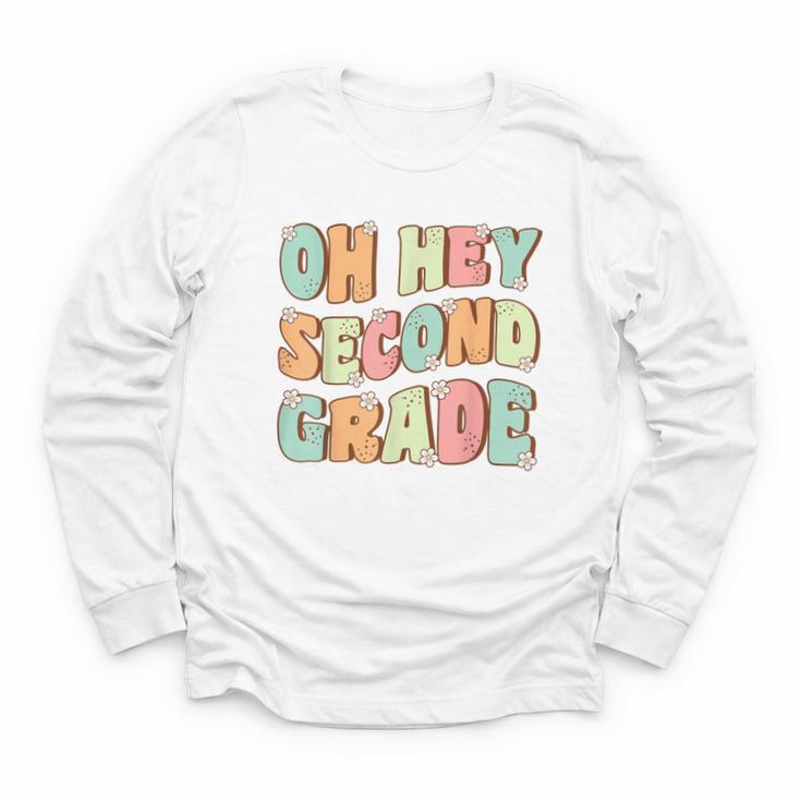 Oh Hey Second Grade Cute Groovy Back To School 2nd Grade Youth Long Sleeve Tee