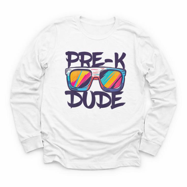 Pre-K Dude Shirt Graduation Back To School PreK Boy Girl Youth Long Sleeve Tee