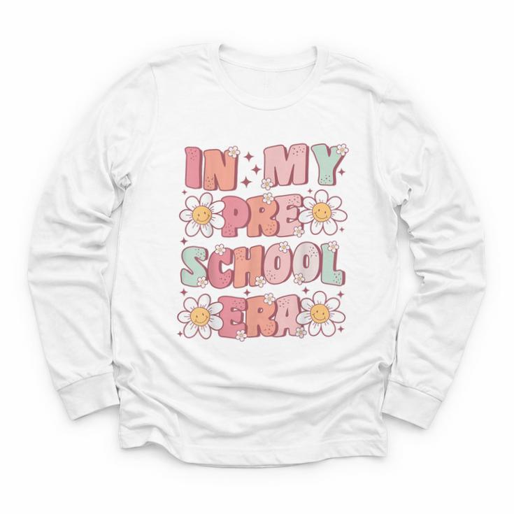 In My Preschool Era Retro Cute Groovy Pre K Back To School Youth Long Sleeve Tee