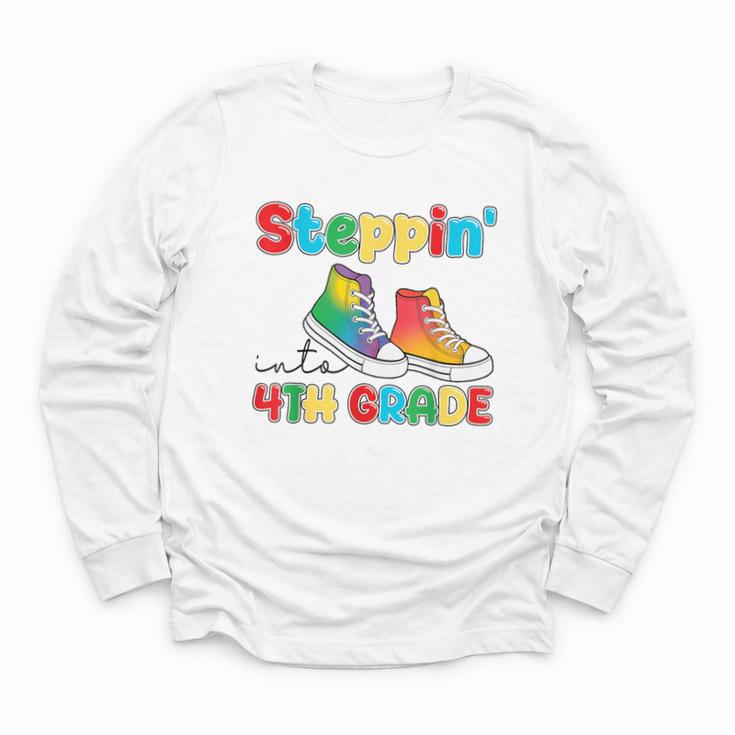 Steppin Into Fourth Grade Back To School First Day 4th Grade Youth Long Sleeve Tee