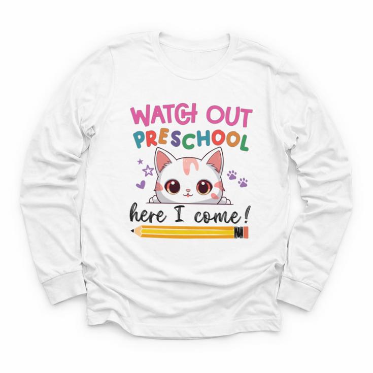 Watch Out Preschool Here I Come Girls Back To School Performance Youth Long Sleeve Tee