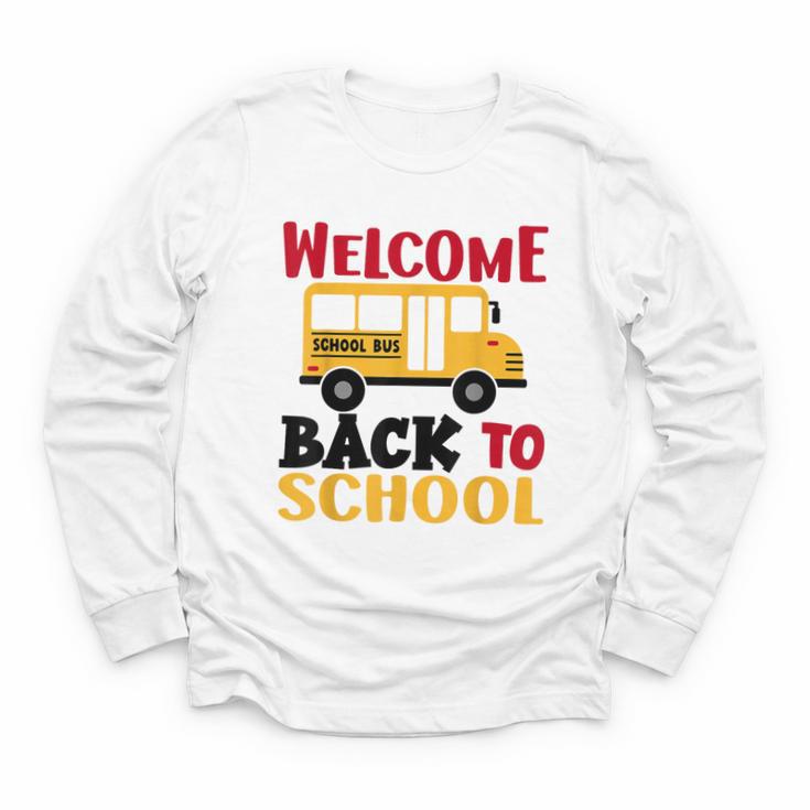 Welcome Back To School For Bus Drivers First Day Of School Youth Long Sleeve Tee